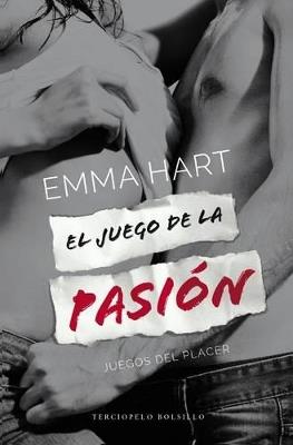 El juego de la pasión - Emma Hart - cover