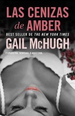 Las cenizas de Amber - Gail McHugh - cover
