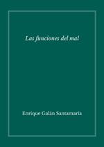 Las funciones del mal