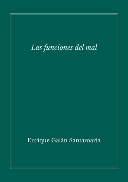 Las funciones del mal