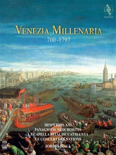 Venezia millenaria 700-1797 ( + Book) - SuperAudio CD ibrido di Jordi Savall,Capella Reial de Catalunya,Hespèrion XXI