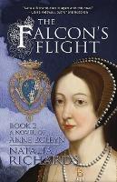 The Falcon's Flight: A novel of Anne Boleyn - Natalia Richards - cover