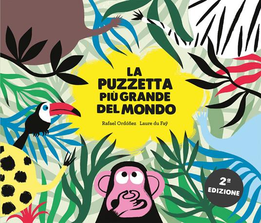 La puzzetta più grande del mondo. Ediz. a colori - Rafael Ordóñez - copertina