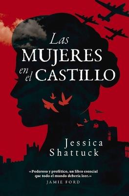 Las mujeres en el castillo - Jessica Shattuck - cover