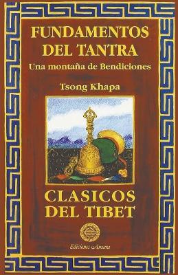 Fundamentos del tantra - PABONGKA RIMPOCHÇ¸,TSONG - LAMA - KHAPA - cover