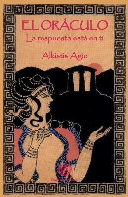 EL Oráculo - Alkistis Agio - cover