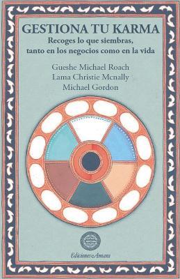 Gestiona Tu Karma - Gueshe Michael Roach - cover