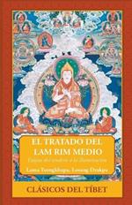 EL TRATADO DEL LAM RIM MEDIO