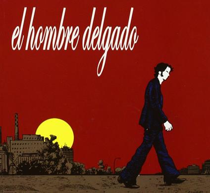 El Hombre Delgado - CD Audio di El Hombre Delgado