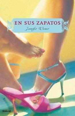 EN SUS ZAPATOS - JENNIFER WEINER - cover