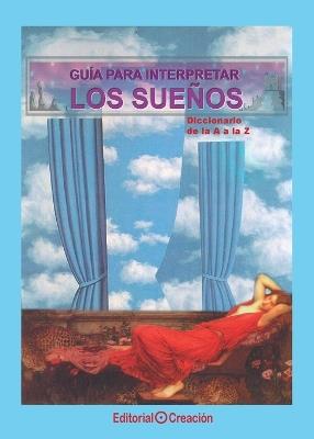 Gu?a para interpretar los sue?os. Diccionario de la A a la Z - Jes?s Garc?a Consuegra Gonz?lez - cover
