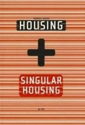 Housing singular housing - Manuel Gausa - copertina