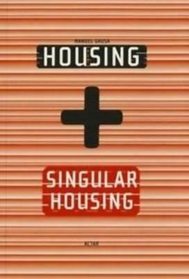 Housing singular housing - Manuel Gausa - copertina