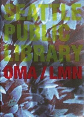 Seattle public library: OMA/LMN - copertina