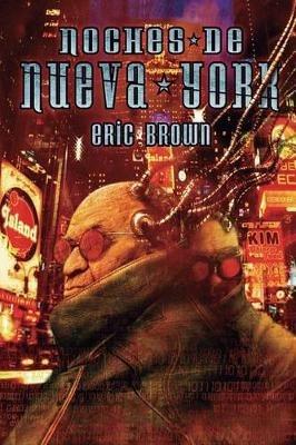 Noches de Nueva York - Eric Brown - cover