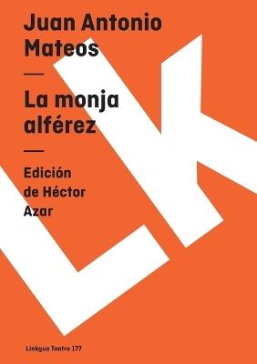 La Monja Alf?rez - Juan Antonio Mateos - cover