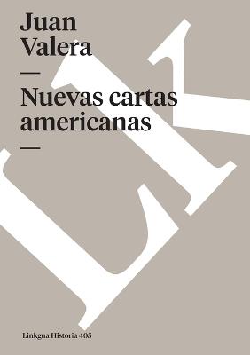 Nuevas Cartas Americanas - Juan Valera - cover