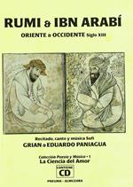 Rumi e Ibnarabí. Oriente & Occidente S. XIII