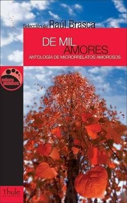 de Mil Amores: Antología de Microrrelatos Amorosos - cover