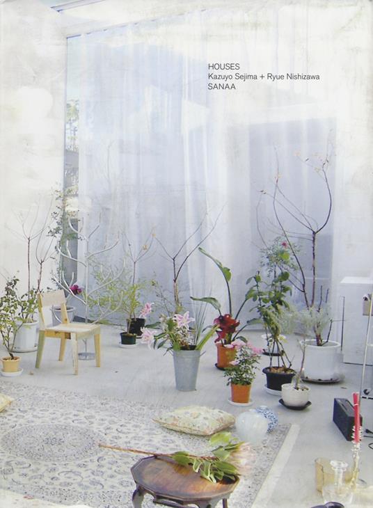 Sanaa houses - Kazuyo Sejima,Ryue Nishizawa - copertina