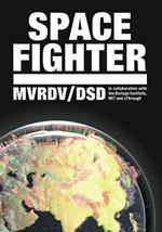 Mvrdv/Dsd. Space fighter