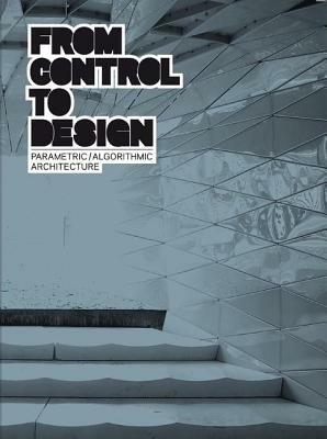 From control to design: parametric/algorithmic architecture - copertina
