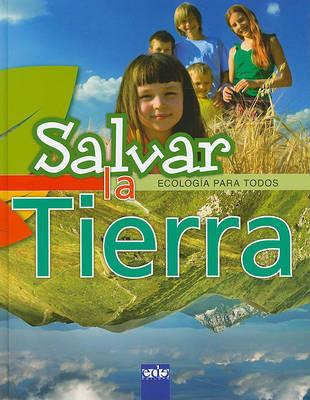 Salvar la Tierra - Marianne Lambrechts,Eric Luychx - cover