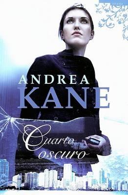 Cuarto Oscuro - Andrea Kane - cover