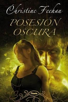 Posesión oscura - Christine Feehan - cover