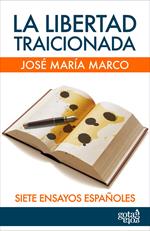 La libertad traicionada