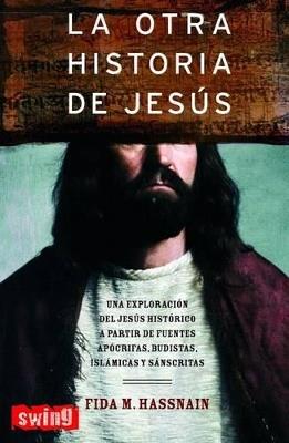 Otra historia de jesús, la - Fida Hassnain - cover