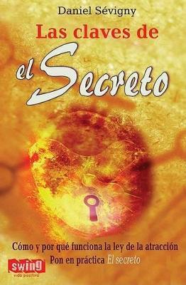 Claves de el secreto, las - Daniel Sévigny - cover