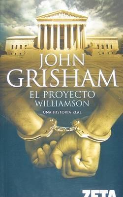 El Proyecto Williamson - John Grisham - cover