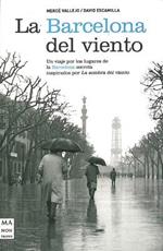 Barcelona del viento, la