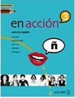 En accion: Libro del alumno 3 (B2)