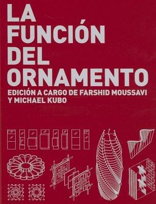 La funcion del ornamento - Farshid Moussavi - copertina