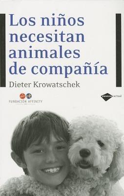 Los Ninos Necesitan Animales de Compania - Dieter Krowatschek - cover