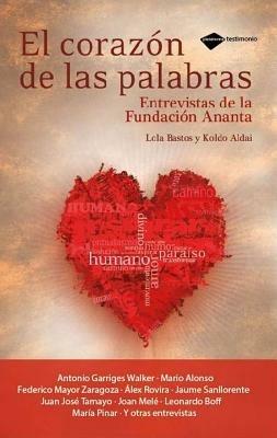 El Corazon de Las Palabras: Entrevistas de Fundacion Ananta - cover