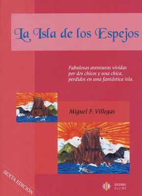 Isla De Los Espejos - Miguel Villegas - cover