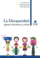 Discapacidad: Aspectos Educativos Y Sociales