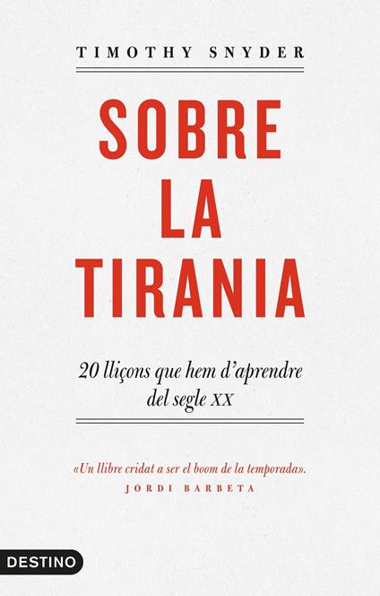 Sobre la tirania - Timothy D. Snyder,Núria Parés Sellarés - ebook