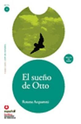 Leer en Espanol - lecturas graduadas: El sueno de Otto + CD - Rosana Acquaroni - cover