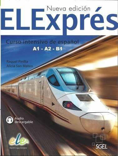Elexpres : Levels A1 - A2 - B1: Curso Itensivo de Espanol - Raquel Pinilla - cover