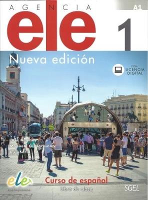 Agencia ELE Nueva edicion 1 - Libro de clase + digital. A1 - Manuela Gil-Toresano,Jose Amenos,Ines Soria - cover