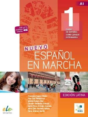 Espanol en marcha 1 libro del alumno + licencia digital. Edicion Latina. A1 - Maria Elena Arevalo Alvarado,Carmen Sardinero Francos,Ignacio Rodero Diez - cover
