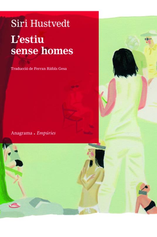 L'estiu sense homes - Siri Hustvedt,Ferran Ràfols Gesa - ebook