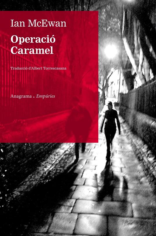 Operació Caramel - Ian McEwan,Albert Torrescasana Flotats - ebook