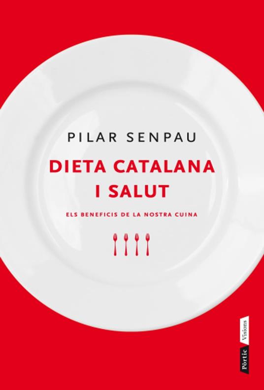 Dieta catalana i salut - Maria Pilar Senpau Jove - ebook
