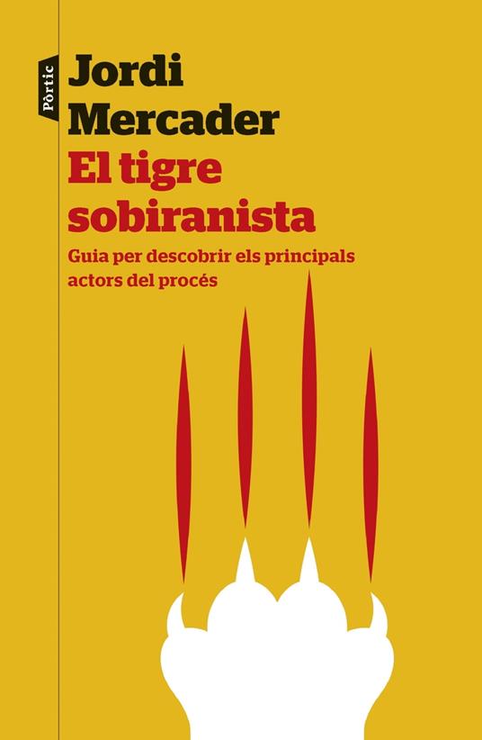 El tigre sobiranista - Jordi Mercader Farrés - ebook