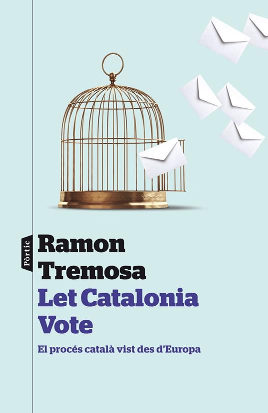 Let Catalonia Vote - Ramon Tremosa - ebook